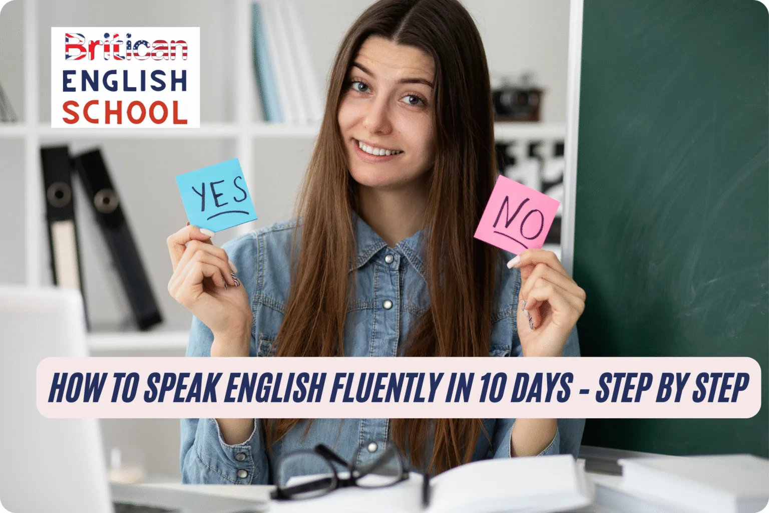 How to Speak English Fluently in 10 Days – Step by Step - Britican ...