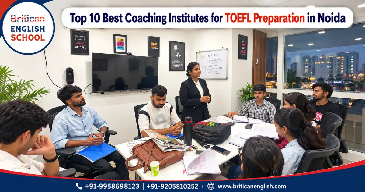 Top 10 Best Coaching Institutes for TOEFL Preparation in Noida