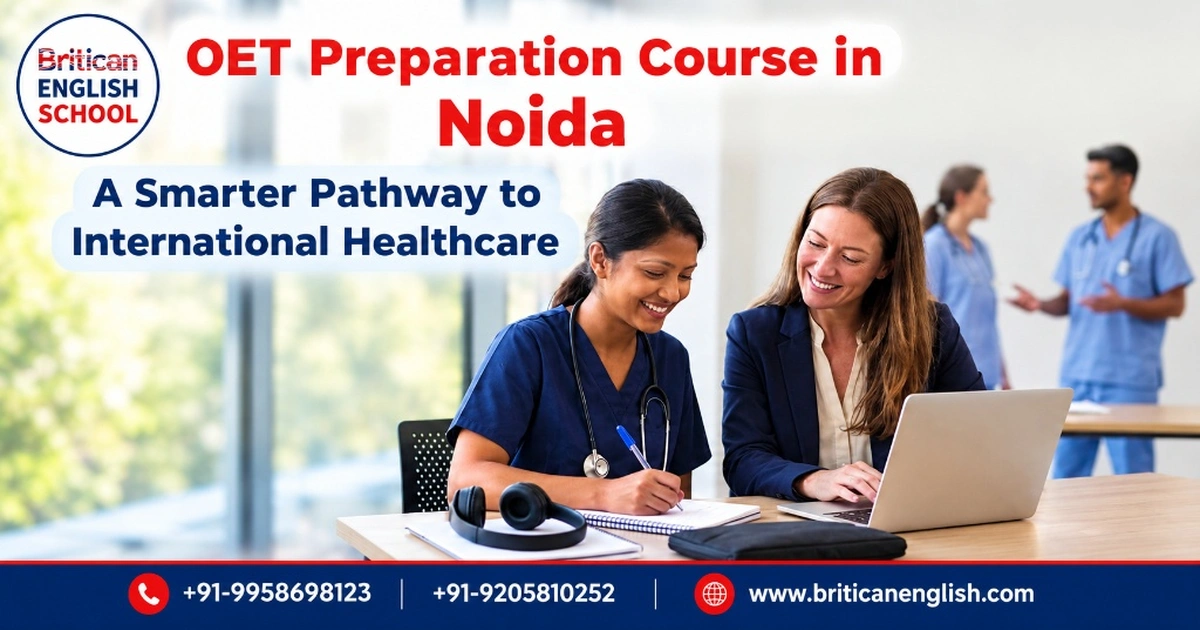 Complete guide OET preparation course in Noida