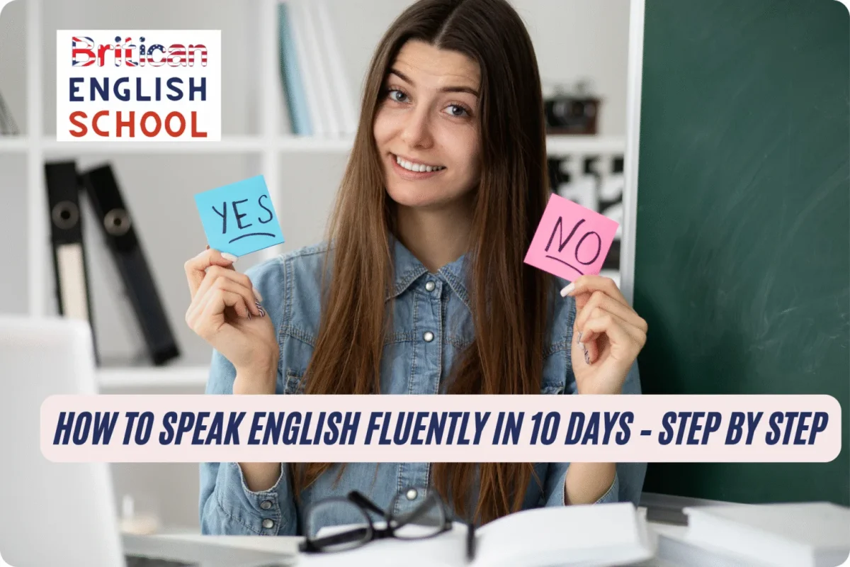 How to Speak English Fluently in 10 Days – Step by Step - Britican ...